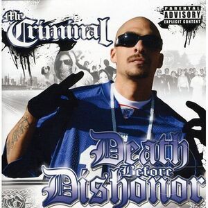 Mr. Criminal - Death Before Dishonor  CD